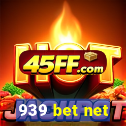 939 bet net